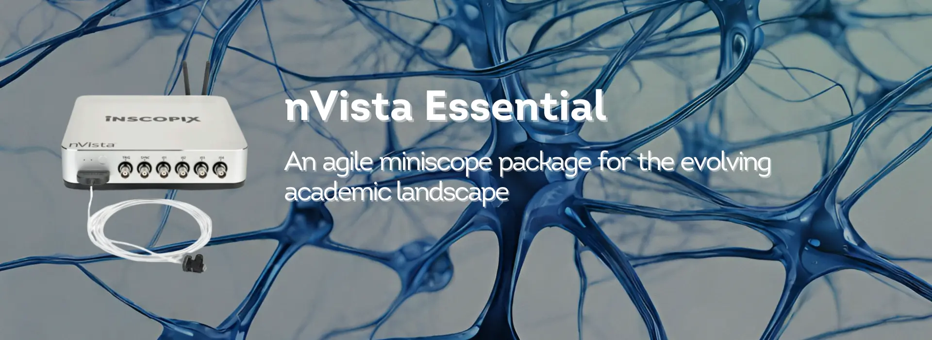 nVista Essential - An agile miniscope package for the evolving academic landscape